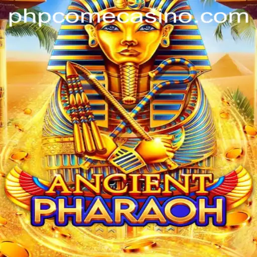 Discover the Adventure of AncientPharaoh at Phpcome Casino